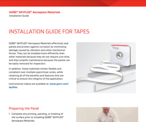 Installation Guide For GORE® SKYFLEX® Aerospace Materials – Tapes